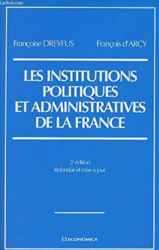 Les institutions politiques et administratives de la France book