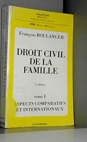 Droit civil de la famille tome 1 Aspects comparatifs et internationaux book