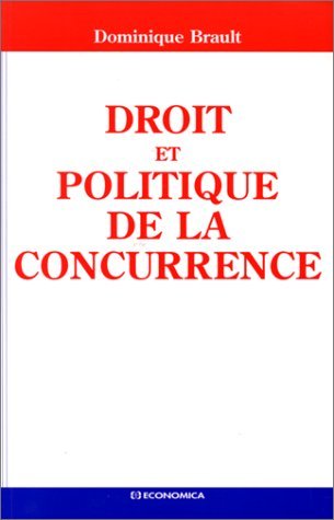 Droit et politique de la concurrence book