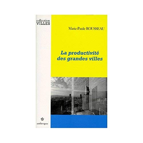 La Productivité des grandes villes book