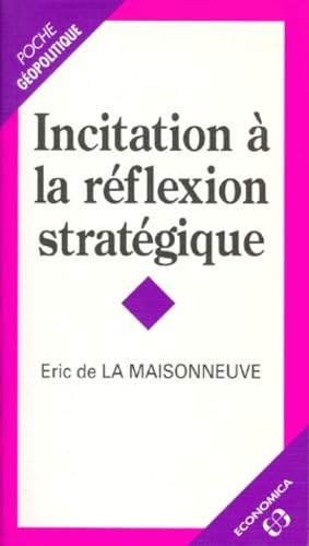 Incitation à la réflexion stratégique book