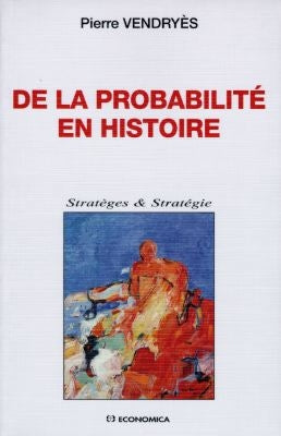 De la probabilité en histoire : l'exemple de l'expédition d'Egypte book