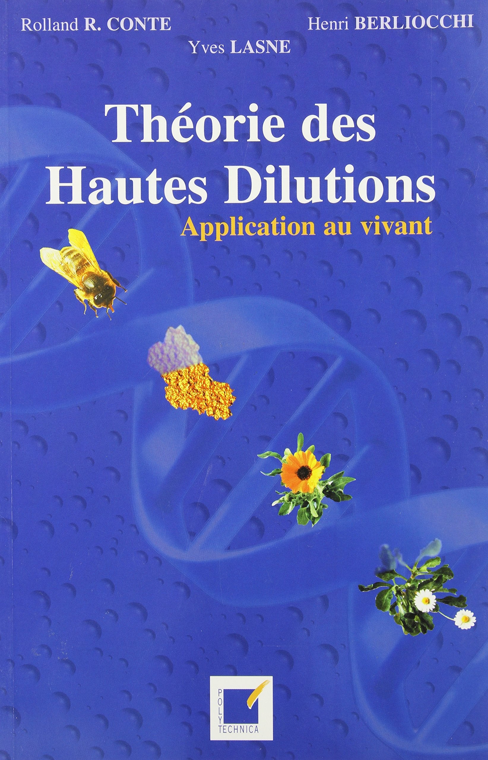 Théorie des hautes dilutions. Application au vivant book