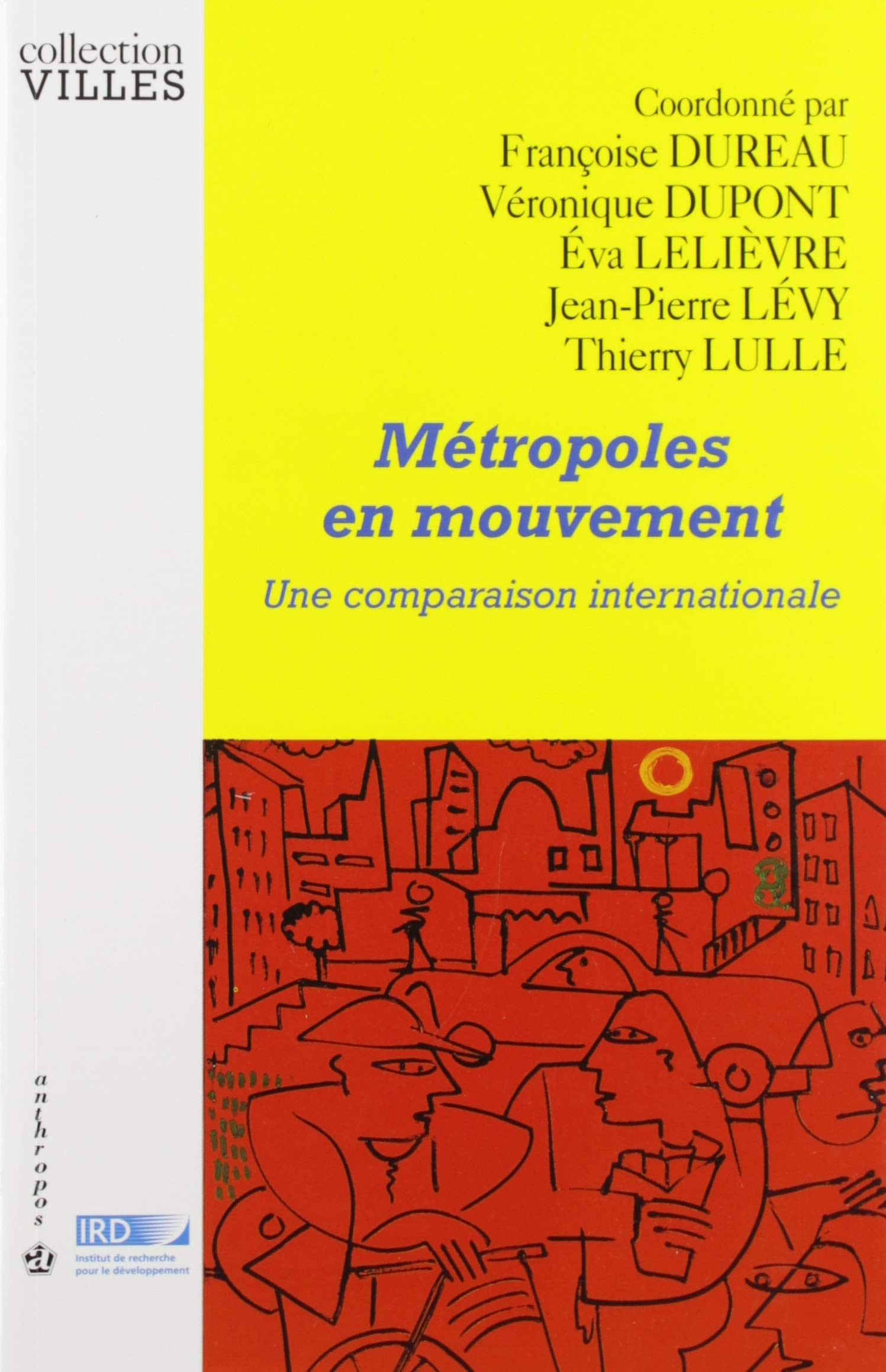 Métropoles en mouvement: Une comparaison internationale Books