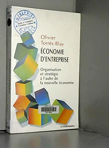 Economie D'Entreprise. Organisation Et Strategie A L'Aube De La Nouvelle Economie Books
