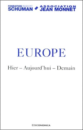 Europe. Hier, Aujourd'Hui, Demain book