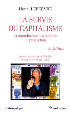 La Survie du capitalisme : La reproduction des rapports de production Books