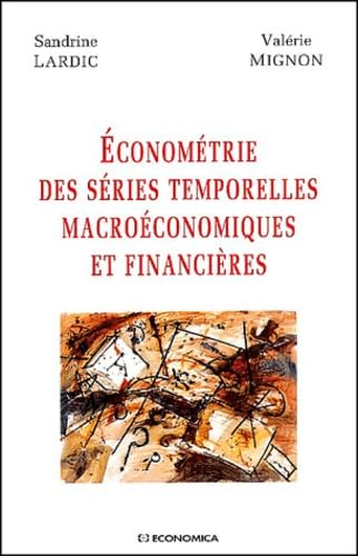 Econométrie des séries temporelles macroéconomiques et financières Books
