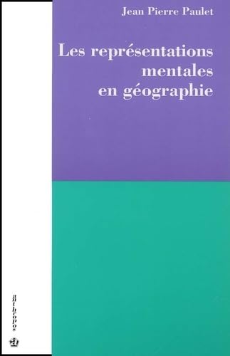 Les représentations mentales en géographie Books
