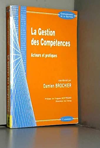 La Gestion des compétences : Acteurs et pratiques book