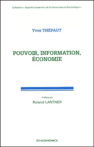 POUVOIR, INFORMATION, ECONOMIE Books