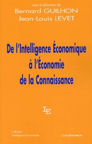 De l'intelligence économique à l'économie de la connaissance Books