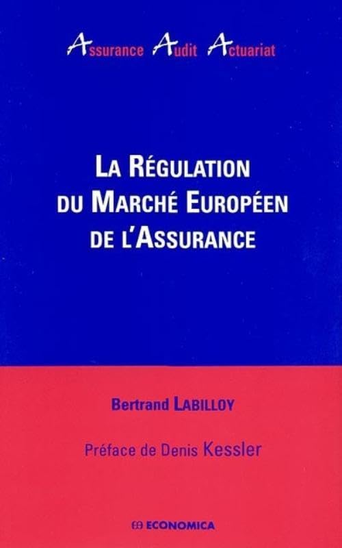 La régulation du marché européen de l'assurance book