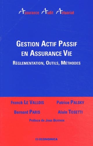Gestion actif passif en assurance vie : Réglementation - Outils - Méthodes book
