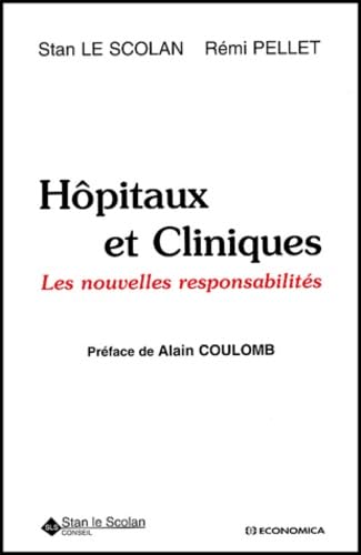 Hôpitaux et cliniques : Les nouvelles responsabilités book