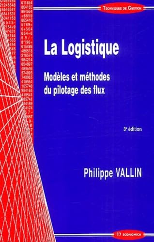 La logistique: Modèles et méthodes du pilotage des flux Books