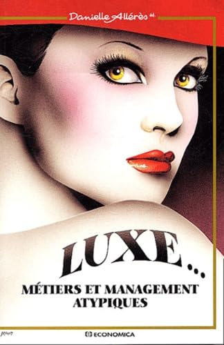 LUXE: Métiers et management atypiques Books