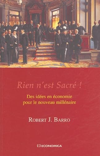 Rien n'est Sacré ! : Des idées en économie pour le nouveau millénaire Books