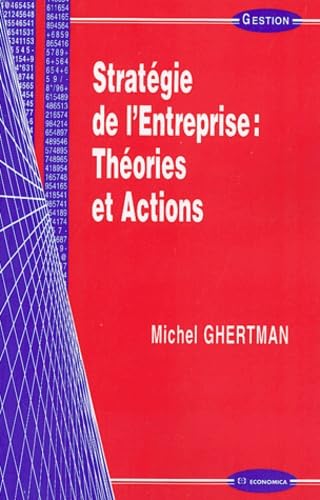 Stratégie de l'Entreprise : Théories et actions Books