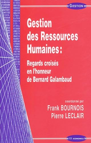 Gestion des ressources humaines : regards croisés en l'honneur de Bernard Galambaud Books