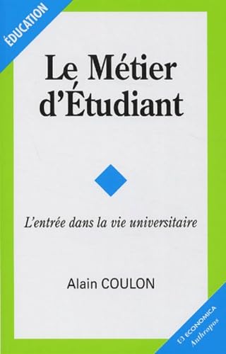METIER D'ETUDIANT (LE): L'entrée dans la vie universitaire Books