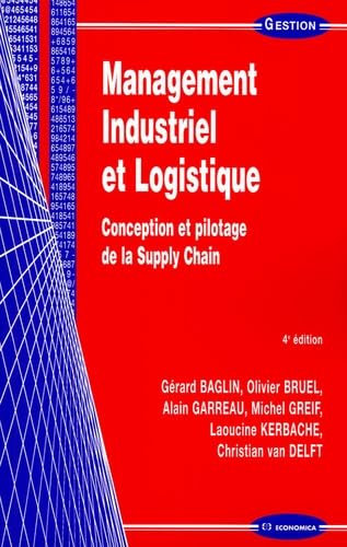 Management Industriel et Logistique : Conception et pilotage de la Supply Chain Books