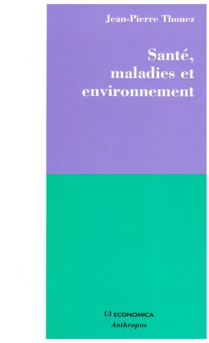 SANTE, MALADIE ET ENVIRONNEMENT Books