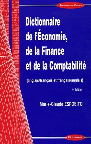 Dictionnaire de l'Economie, de la Finance et de la Comptabilité anglais-français et français-anglais Books
