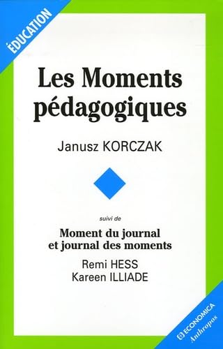 Les Moments pédagogiques : Suivi de Moment du journal et journal des moments Books