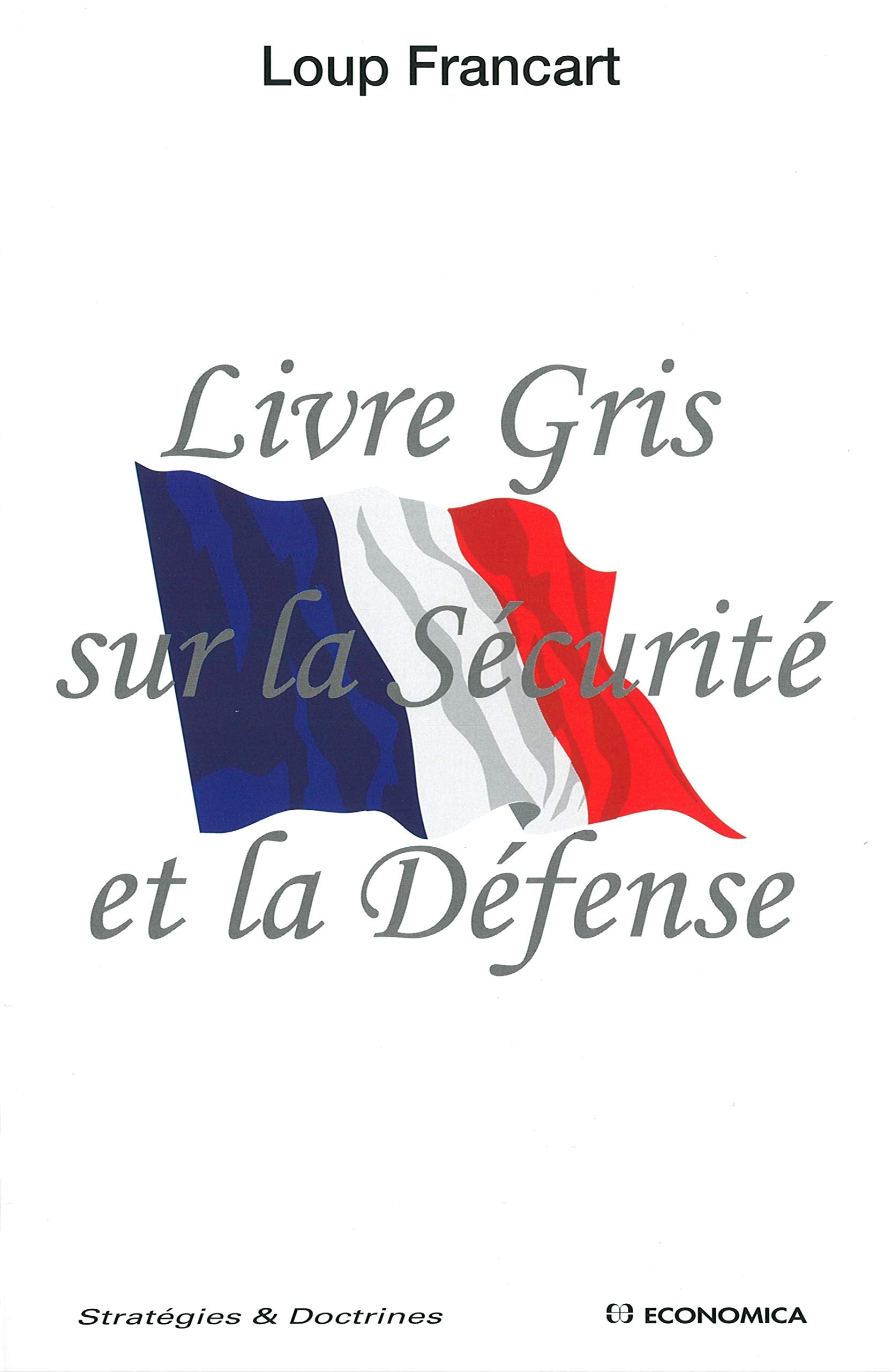 Livre Gris sur la Sécurité et la Défense Books