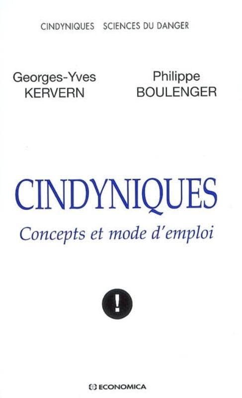 Cindyniques: Concepts et mode d'emploi Books