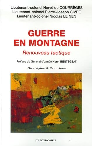 GUERRE EN MONTAGNE: Renouveau tactique Books