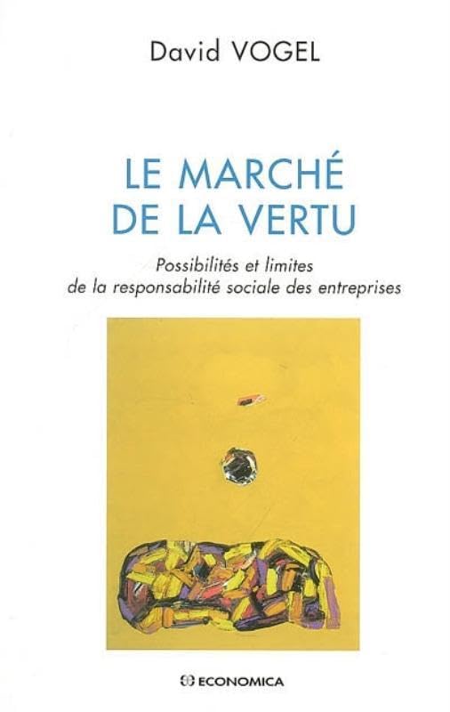 De la vertu du marché : Possibilités et limites de la responsabilité sociale des entreprises book