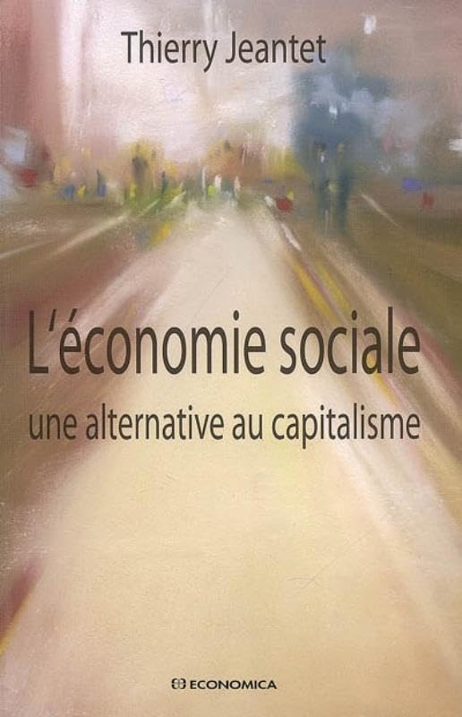 L'économie sociale : Une alternative au capitalisme Books