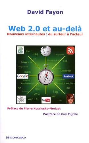 Web 2.0 et au-delà : Nouveaux internautes - du surfeur à l'acteur book
