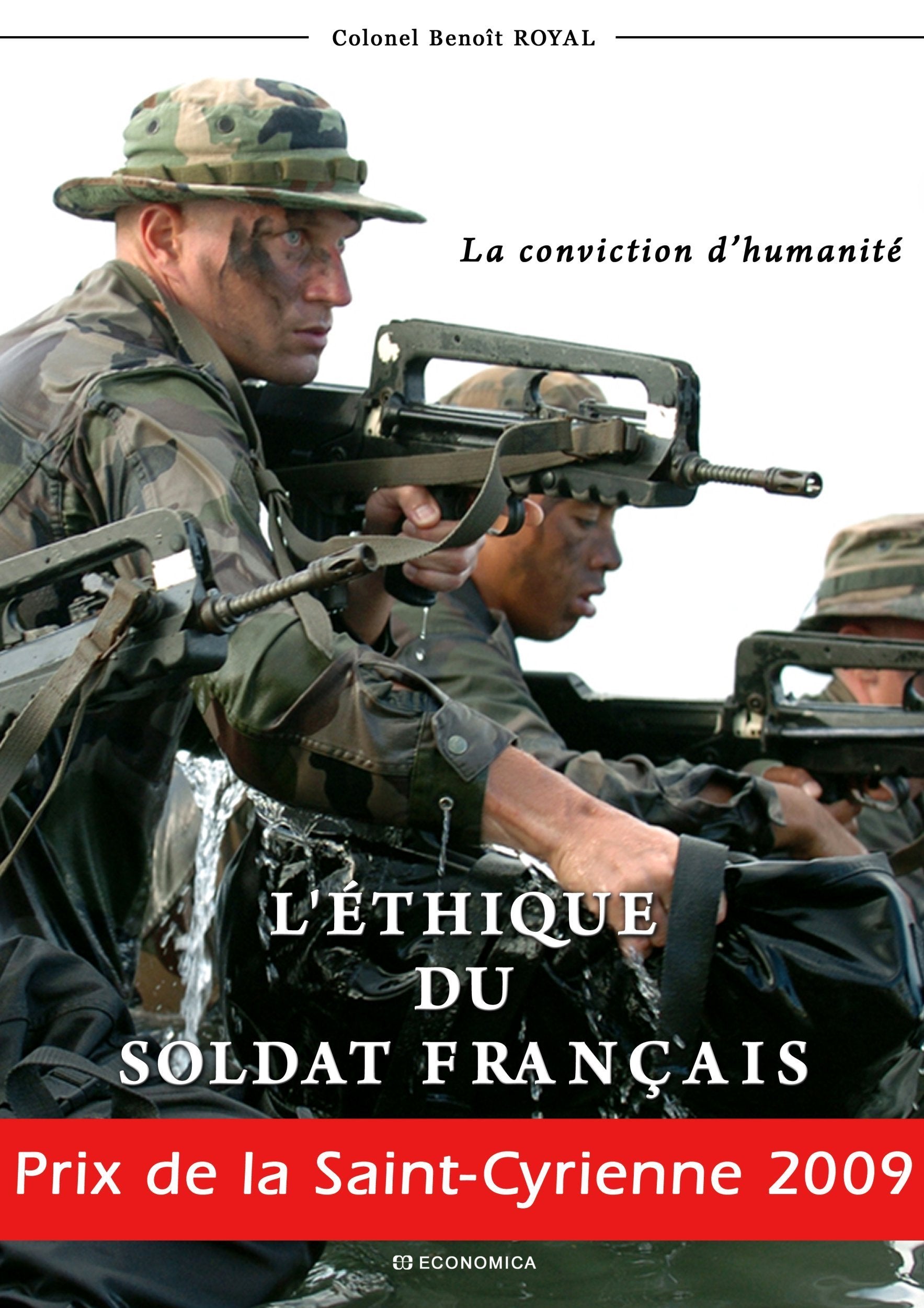 L'ETHIQUE DU SOLDAT FRANCAIS: La conviction d'humanité Books