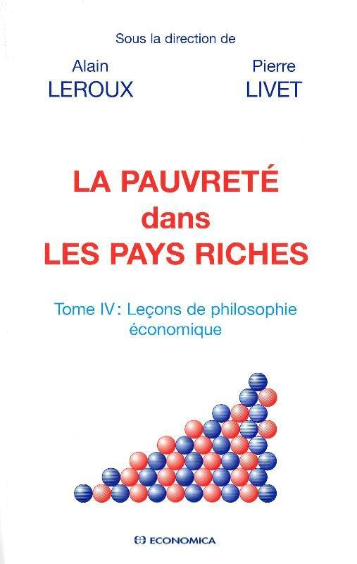 Leçons de philosophie économique : Tome 4, La pauvreté dans les pays riches book