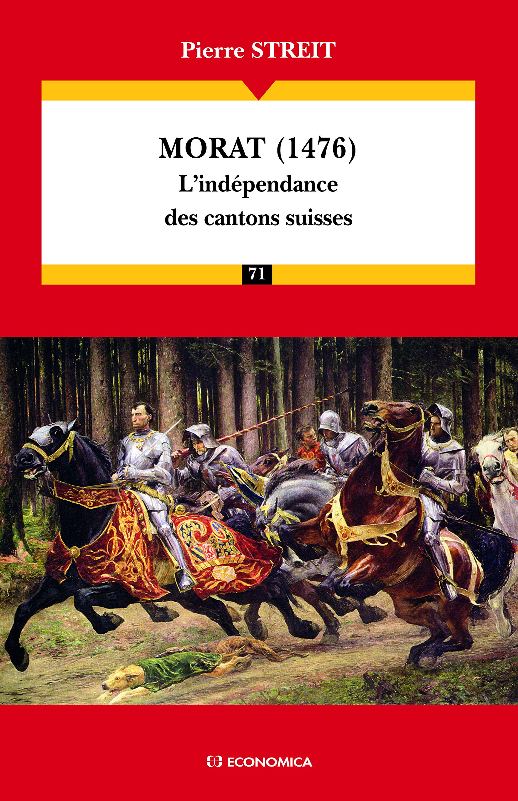 La bataille de morat 1476 - l'independance des cantons suisses book