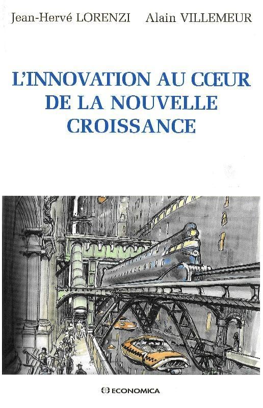 INNOVATION AU COEUR DE LA NOUVELLE CROISSANCE (L') Books
