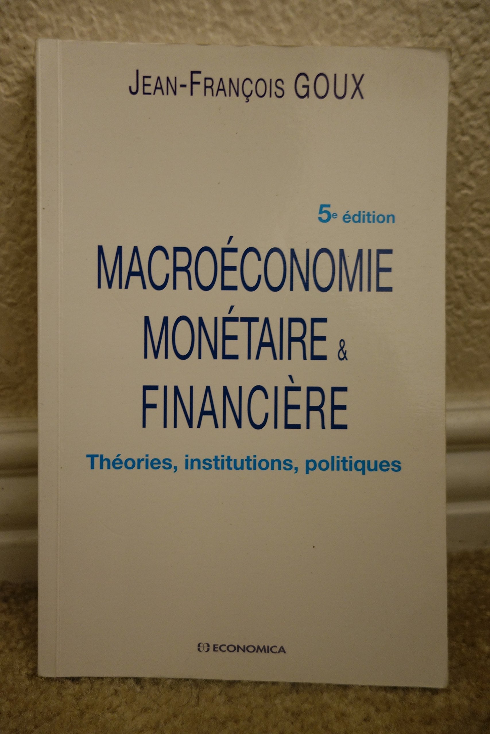 Macroéconomie monétaire et financière book