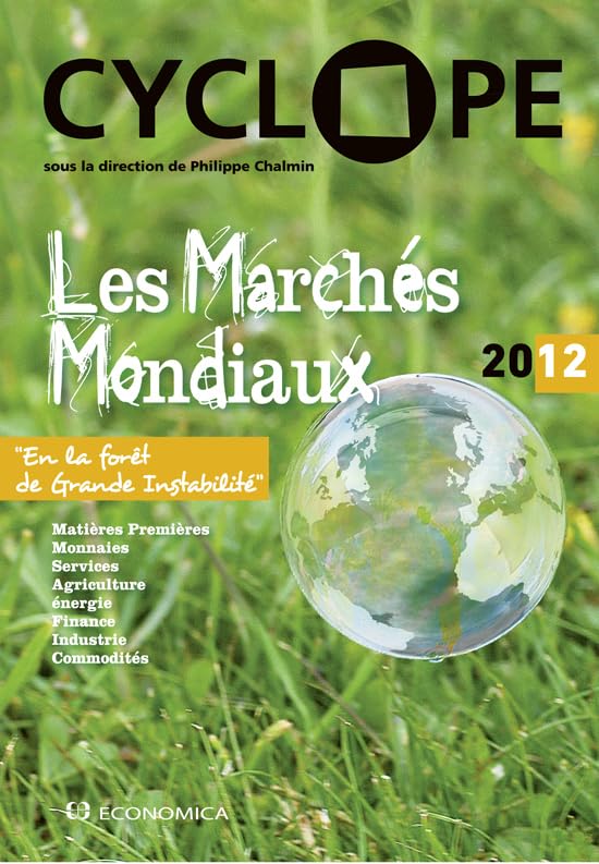 Les Marchés mondiaux: CyclOpe 2012 "En la forêt de Grande Instabilité" book