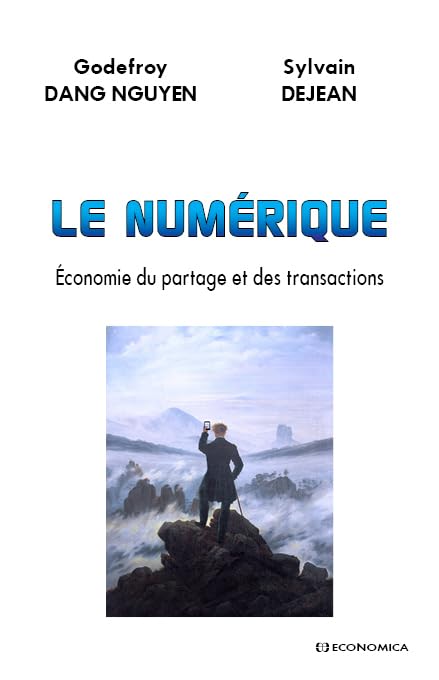 Le numérique: Economie du partage et des transactions Books