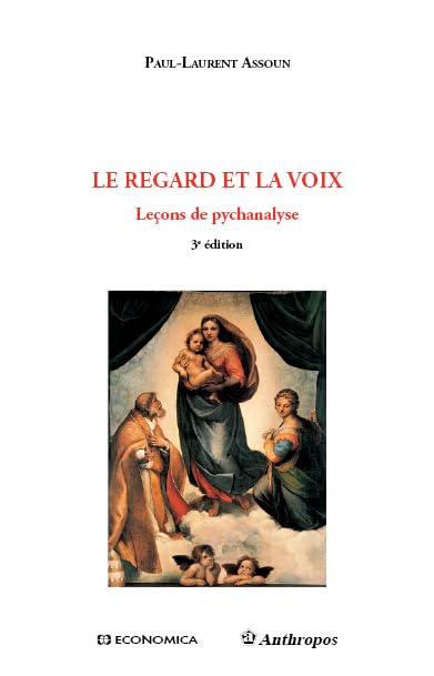 Leçons de psychanalyse: Le regard et la voix book