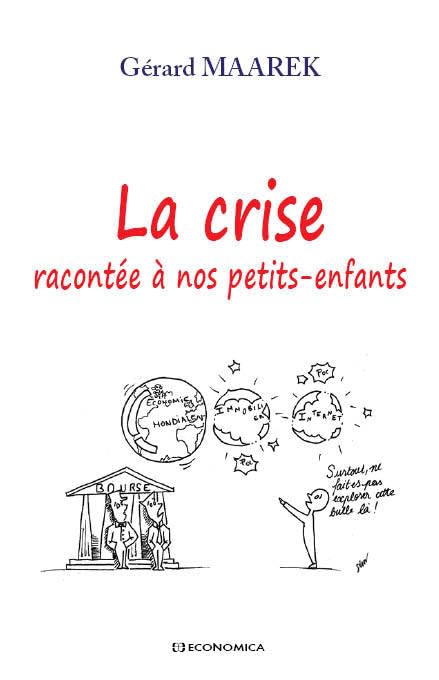 Crise Racontee à Nos Petits-Enfants - Dialogue Books