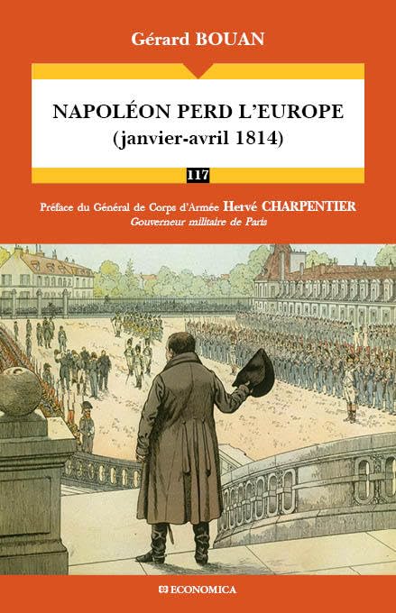 Napoleon Perd l'Europe (2 Janvier-Fin Avril 1814) book