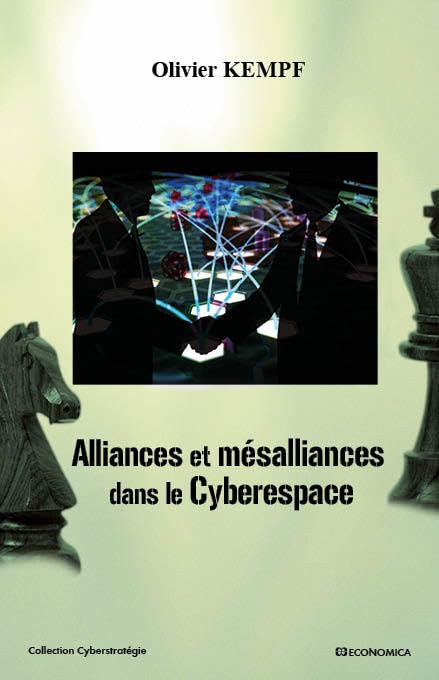 Alliances et mésalliances dans le Cyberespace Books
