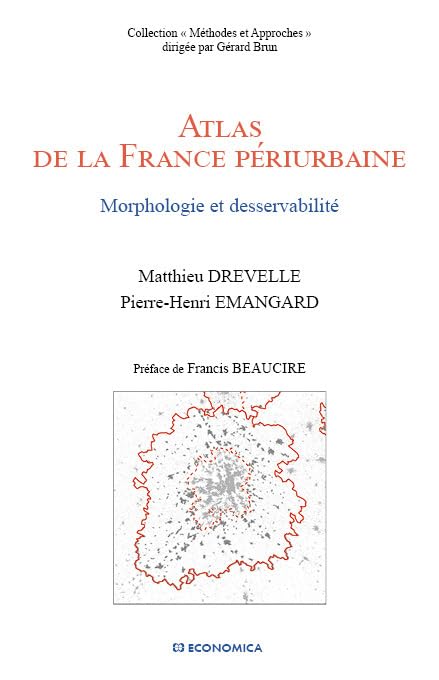 Atlas de la France Periurbaine - Morphologie et Desservabilite book