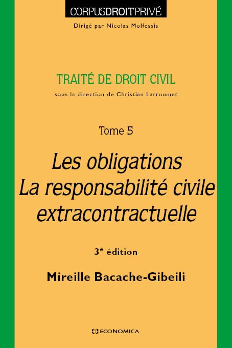 Les obligations, la responsabilité civile extracontractuelle, 3e éd. book