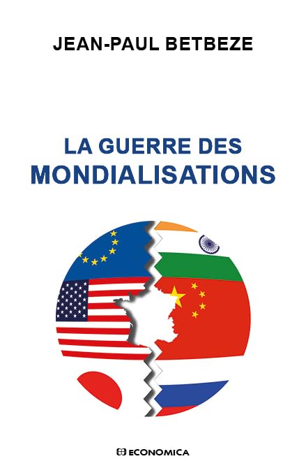 La guerre des mondialisations book