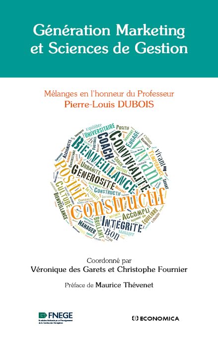 Génération marketing et sciences de gestion : Mélanges en l'honneur du Professeur Pierre-Louis Dubois book
